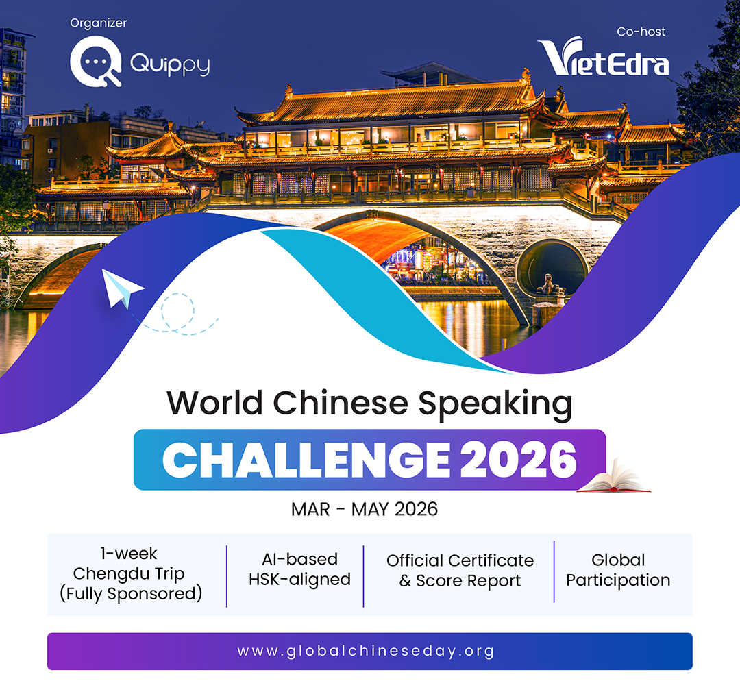 Global Chinese Speaking Challenge 2026 | VietEdra x Quippy AI - My website
